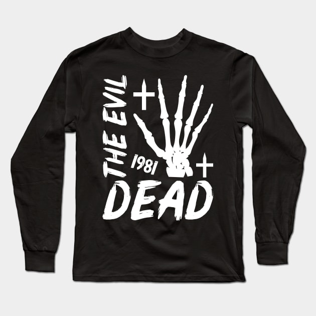 The Evil Dead 1981 Long Sleeve T-Shirt by colorsplash